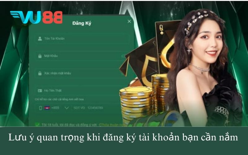 Lưu ý quan trọng khi đăng ký tài khoản bạn cần nắm