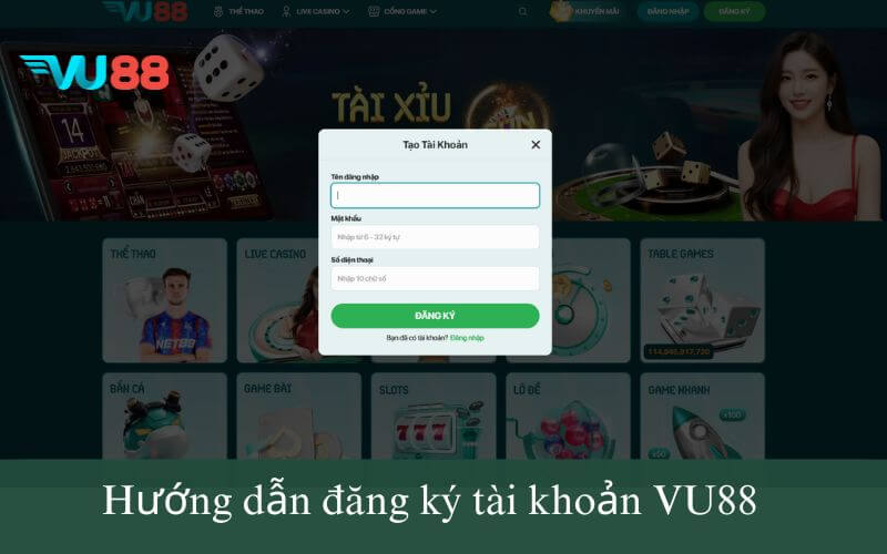 Hướng dẫn đăng ký tài khoản VU88