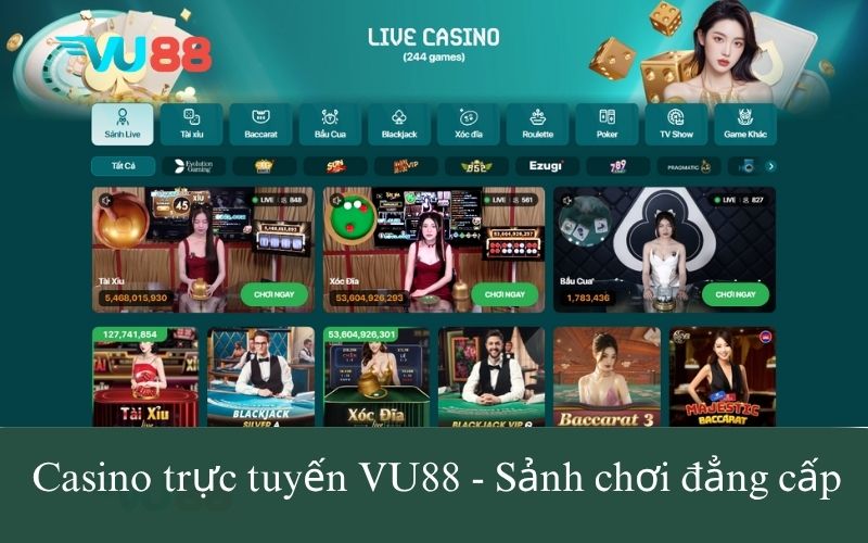 Casino trực tuyến VU88 - Sảnh chơi đẳng cấp