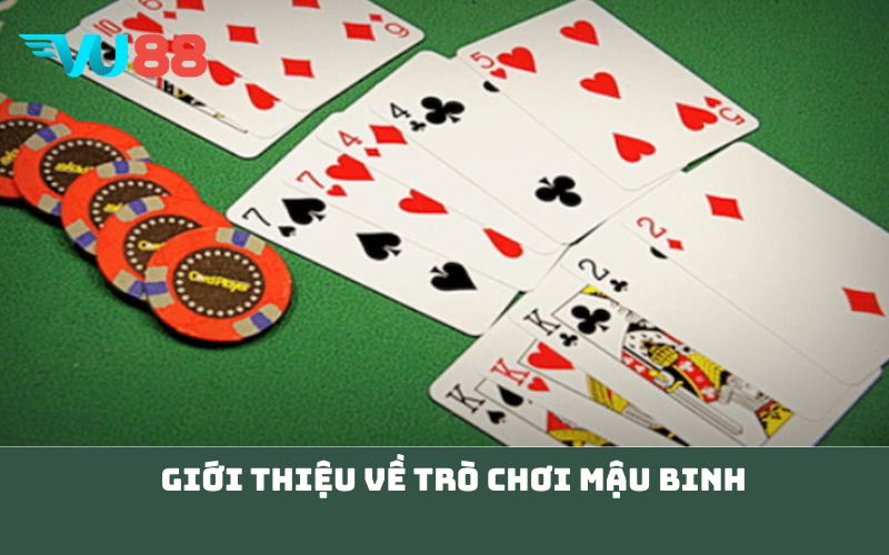 Giới Thiệu Về Trò Chơi Mậu Binh
