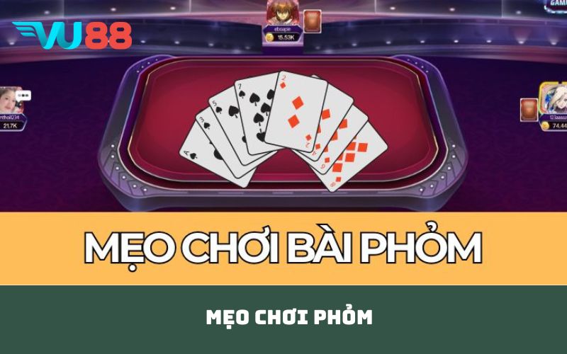 Mẹo chơi Phỏm
