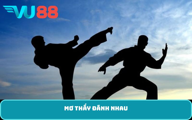 mơ thấy đánh nhau